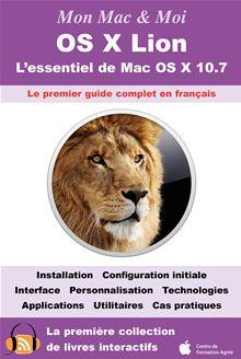 Mon Mac & Moi - Mon Mac & Moi, L'essentiel de Mac OS X 10.7 TFR-052 - 1