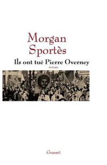 Littérature Française - Ils ont tué Pierre Overney - 1