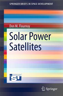 SpringerBriefs in Space Development - Solar Power Satellites - 1