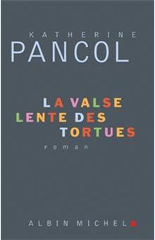 Littérature Française - La Valse lente des tortues - 1