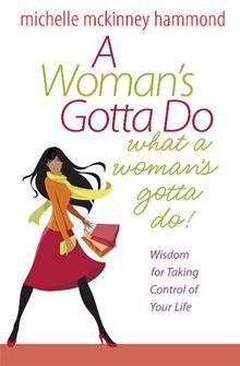 A Woman's Gotta Do What a Woman's Gotta Do - 1
