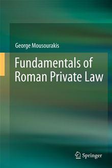 Fundamentals of roman private law - relié - George Mousourakis - Achat ...