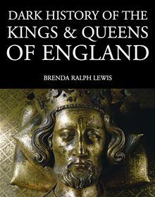 Dark Histories - 1066 to the Present Day - Dark History of the Kings ...