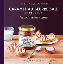 Minis Marques Culte - Caramel au beurre salé Le Salidou, les 30 recettes culte - 1
