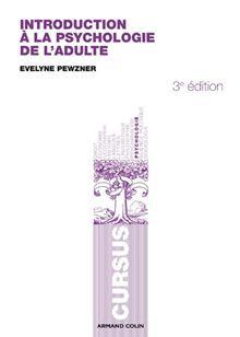 Introduction à la psychopathologie de l'adulte - broché ...