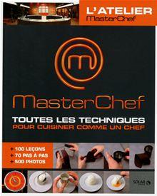 Masterchef - Toutes les techniques pour cuisiner comme un chef - 1