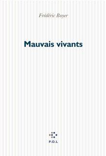 Fiction - Mauvais vivants - 1