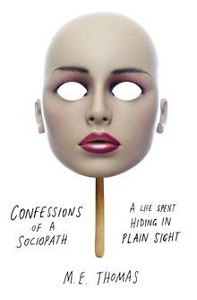 Confessions of a Sociopath - 1