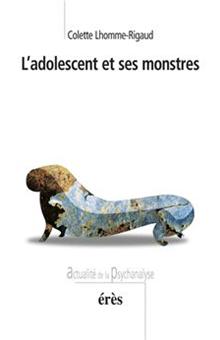Actualité de la psychanalyse - L'adolescent et ses monstres - 1