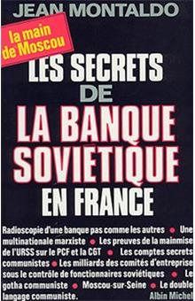 Les Secrets de la banque soviétique en France - 1