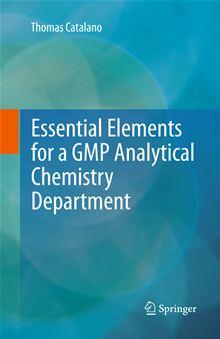 Essential Elements for a GMP Analytical Chemistry Department - 1
