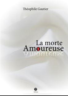 La morte amoureuse théophile gautier résumé