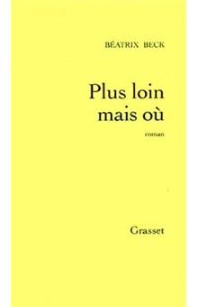 Littérature Française - Plus loin mais où ? - 1
