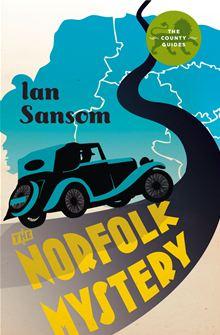 The County Guides - The Norfolk Mystery - 1