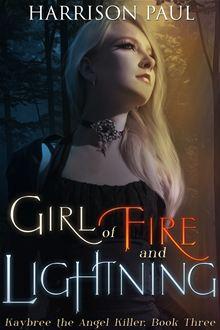 Kaybree The Angel Killer Girl Of Fire And Lightning Paul Harrison Ebook Epub Achat Ebook Fnac Kaybree The Angel Killer Girl Of Fire And Lightning Paul Harrison Ebook Epub Achat Ebook Fnac