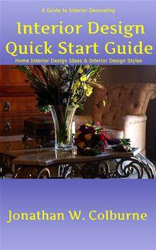 Quick Start Guide Series - Home Interior Design Ideas & Interior Design ...