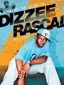 Bonkers: The Story of Dizzee Rascal - ebook (ePub) - Paul Lester ...