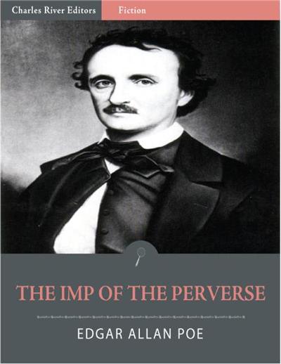 The Imp of the Perverse (Illustrated) - ebook (ePub) - Edgar Allan Poe ...