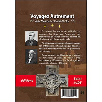 Voyager autrement avec Mérimée et Viollet -Le-Duc