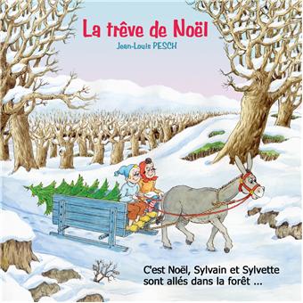 Scarica Gratis Images Sylvain Et Sylvette La Treve De Noel Jean Louis Pesch Jean dernière par