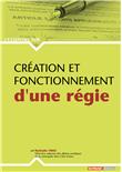 Création et fonctionnement d'une régie