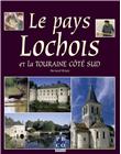 Le pays Lochois et la Touraine côté Sud
