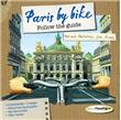 Paris à vélo : carnets de route écolos