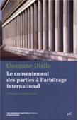 Le consentement des parties à l'arbitrage international
