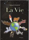 La vie
