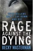 RAGE AGAINST THE DYING