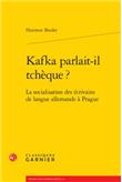 Kafka parlait-il tchèque ?