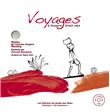 Voyages à travers trois vies
