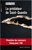 Le prédateur de Saint-Quentin
