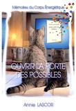 Ouvrir la porte des possibles