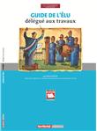 Guide de l'élu délégué aux travaux