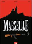 Marseille, une ville sous influences