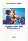 Voyage en Asile colis