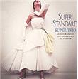 Super standard/pochette cartonnee