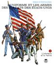 L´uniforme et les armes des soldats des Etats-Unis