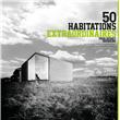 50 habitations extraordinaires pour budget ordinaire