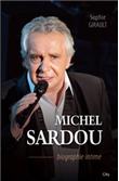 Michel Sardou biographie intime
