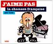 J´aime pas la chanson française