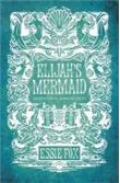 ELIJAH'S MERMAID