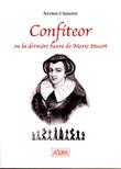 Confiteor ou la dernière heure de Marie Stuart