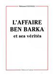L'affaire Ben Barka et ses vérités