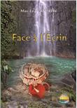 Face à l'écrin