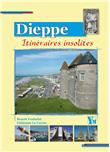 Dieppe itineraires insolites