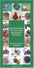 Identification et cote des moulinets français