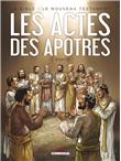 La Bible - Le Nouveau Testament - Les Actes des Apôtres