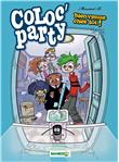 Coloc party - tome 1 - Bienvenue chez toi !
